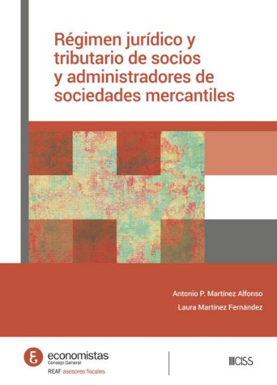 Imagen de Régimen jurídico y tributario de socios y administradores de sociedades mercantiles