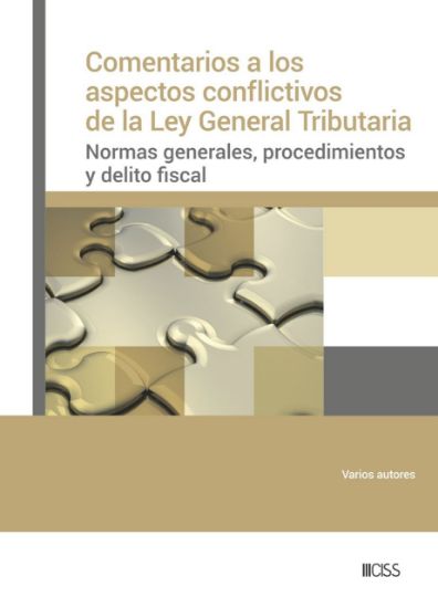 Imagen de Comentarios a los aspectos conflictivos de la Ley General Tributaria