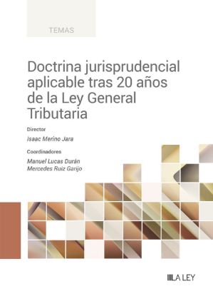 Imagen de Doctrina jurisprudencial aplicable tras 20 años de la Ley General Tributaria