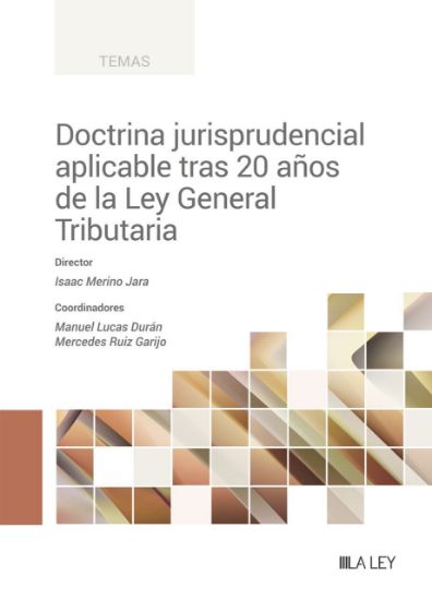 Imagen de Doctrina jurisprudencial aplicable tras 20 años de la Ley General Tributaria