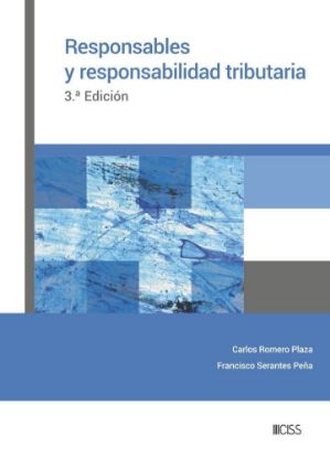 Imagen de Responsables y responsabilidad tributaria (3.ª Edición)