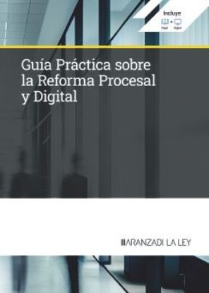 Imagen de Guía práctica sobre la Reforma Procesal y Digital