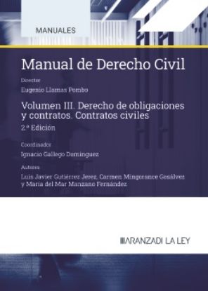 Imagen de Manual de Derecho civil III (2.ª Edición). Obligaciones y contratos. Contratos civiles