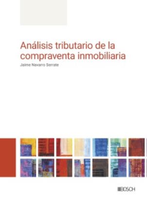 Imagen de Análisis tributario de la compraventa inmobiliaria