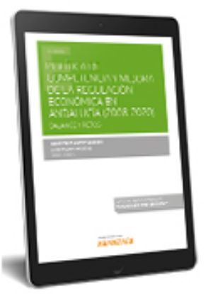 Imagen de Política de competencia y mejora de la regulación económica en Andalucía (2008-2020).Balance y retos 