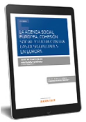 Imagen de La agenda social europea: cohesión social y lucha contra las desigualdades en europa (2.ª Edición)