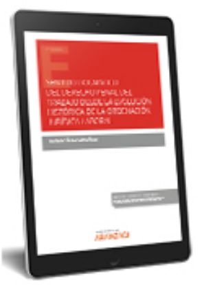 Imagen de Sentido dogmático del derecho penal del trabajo desde la evolución his tórica de la ordenación jurídica laboral