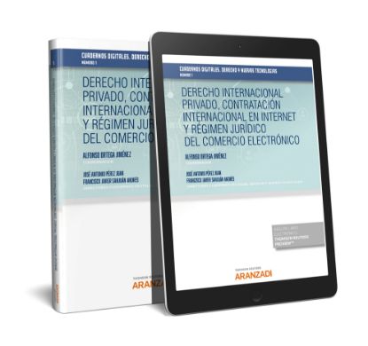 Imagen de Derecho internacionalprivado  contratación internacional en Internet y régimen jurídico del comercio electrónico-Cuadernos Digitales.Derecho y Nuevas Tecnologías (Dúo)