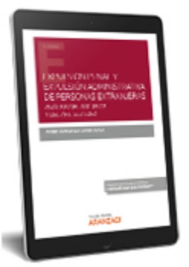 Imagen de Expulsión penal y expulsión administrativa de personas extranjeras. An álisis del art.89 CP y del art.57.2 LOEX