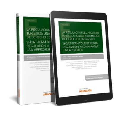 Imagen de La regulación del alquiler turístico: una aproximación de Derecho comparado. Short-Term tourist rental regulation: a comparative law approach (Dúo)