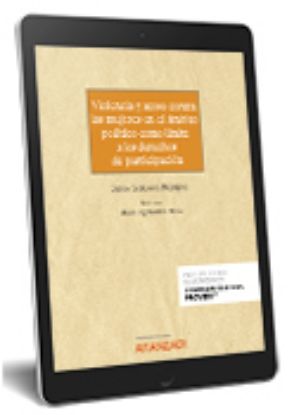 Imagen de Violencia y acoso contra las mujeres en el ámbito político como límite a los derechos de participación