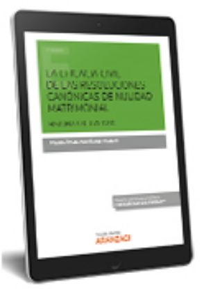 Imagen de La eficacia civil de las resoluciones canónicas de nulidad matrimonial. Historia y actualidad