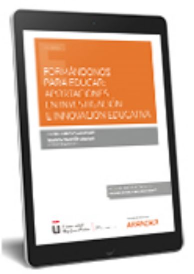 Imagen de Formándonos para educar: Aportaciones en investigación e innovación ed ucativa