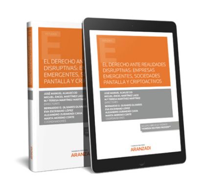 Imagen de El Derecho ante realidades disruptivas: empresas emergentes  sociedade s pantalla y criptoactivos (Dúo)