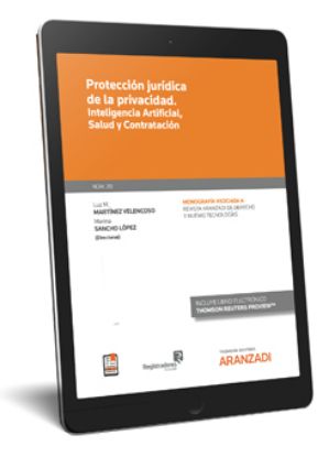 Imagen de Protección jurídica de la privacidad. Inteligencia Artificial  Salud y  Contratación [Monografía Núm. 20. Revista de Derecho y Nuevas Tecnolo gías]