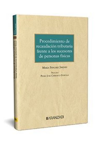 Imagen de Procedimiento de recaudación tributaria frente a los sucesores de personas físicas 1ª Ed.