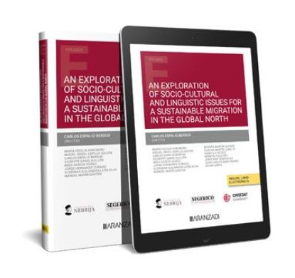 Imagen de An exploration of socio-cultural and linguistic challenges for a sustainable migration in the global north 1ª Ed.