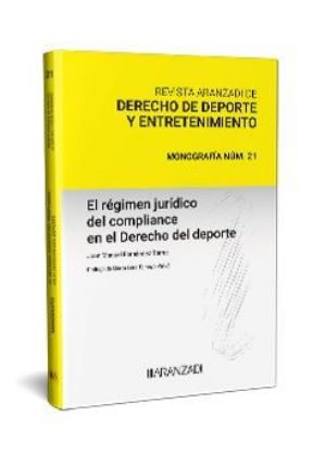 Imagen de El régimen jurídico Compliance en el Derecho del deporte 1ª Ed. 