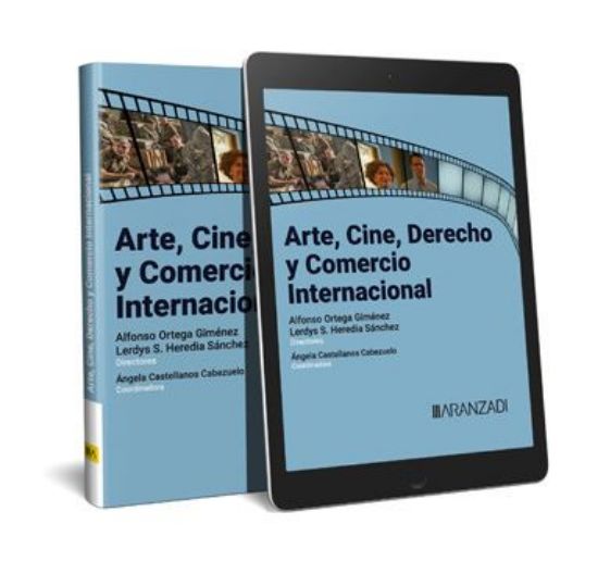 Imagen de Arte, cine, derecho y comercio internacional 1ª Ed.