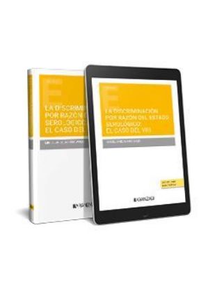 Imagen de La discriminación por razón del estado serológico, el caso del VIH 1ª Ed. 