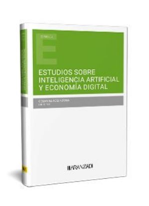 Imagen de Estudios sobre inteligencia artificial y economía digital 1ª Ed.