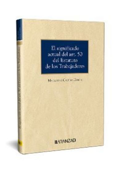 Imagen de El significado actual del artículo 50 del Estatuto de los Trabajadores 1ª Ed. 