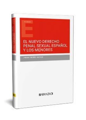 Imagen de El nuevo derecho penal sexual español y los menores 1ª Ed. 