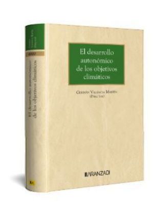 Imagen de El desarrollo autonómico de los objetivos climáticos 1ª Ed.