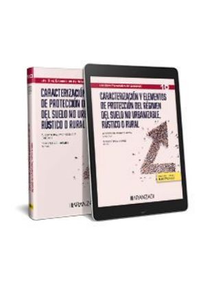 Imagen de Caracterización y elementos de protección del régimen del suelo no urbanizable, rústico o rural (los 10 esenciales de Derecho Administrativo) 1ª Ed.