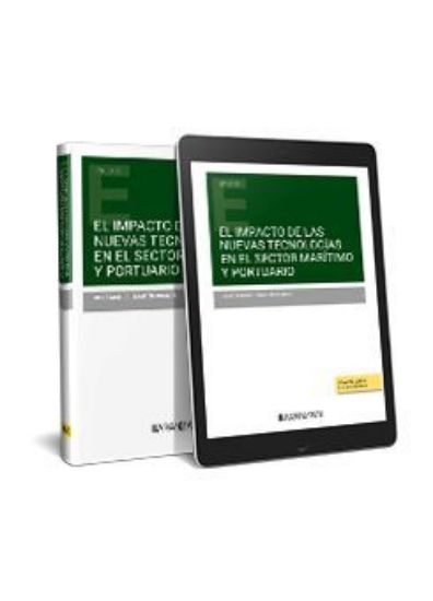 Imagen de El impacto de las nuevas tecnología en el sector marítimo y portuario 1ª Ed.