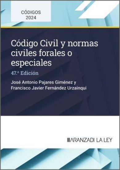 Imagen de Código Civil y normas civiles forales o especiales 47ª ed.