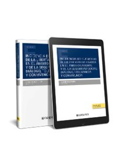 Imagen de Incidencia del ejercicio de la libertad religiosa en el ámbito laboral y de la Seguridad Social: diálogo, tolerancia y convivencia 1ª ed.