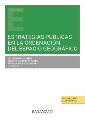 Imagen de Estrategias públicas en la ordenación del espacio geográfico 1ª Ed.