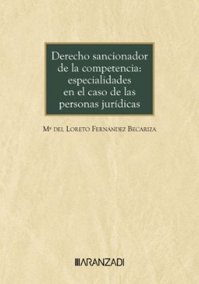 Imagen de Derecho sancionador de la competencia: especialidades en el caso de las personas jurídicas