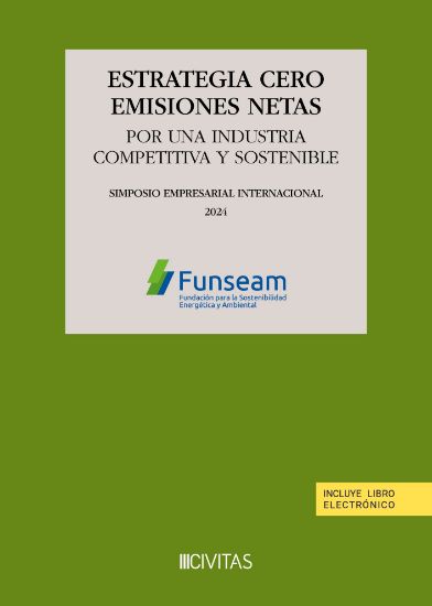 Imagen de Estrategia cero emisiones netas. Por una industria competitiva y sostenible