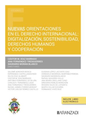 Imagen de Nuevas orientaciones en el derecho internacional: digitalización, sostenibilidad, derechos humanos y cooperación