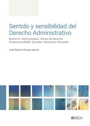 Imagen de Sentido y sensibilidad del Derecho Administrativo