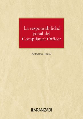 Imagen de La responsabilidad penal del Compliance Officer (2.ª Edición)