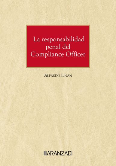 Imagen de La responsabilidad penal del Compliance Officer (2.ª Edición)