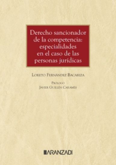 Imagen de Derecho sancionador de la competencia: especialidades en el caso de las personas jurídicas