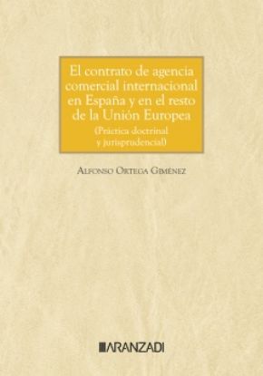 Imagen de El contrato de agencia comercial internacional en España y en el resto de la Unión Europea