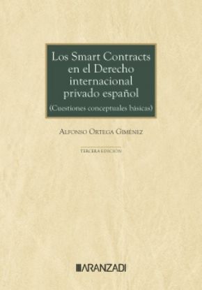 Imagen de Los SMART CONTRACTS en el Derecho Internacional privado español (Cuestiones conceptuales básicas)