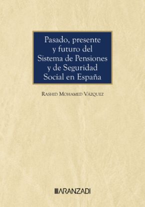 Imagen de Pasado, presente y futuro del sistema de pensiones y de seguridad social en España