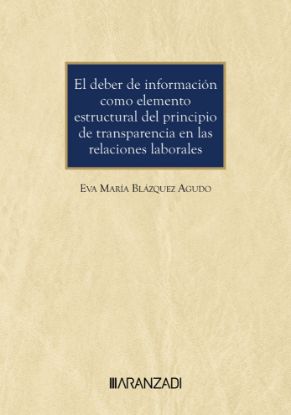 Imagen de El deber de información como elemento estructural del principio de transparencia en las relaciones laborales