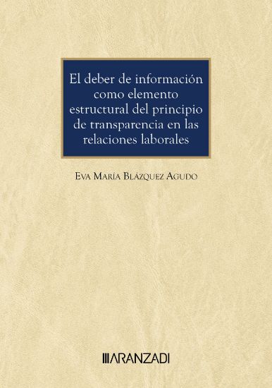 Imagen de El deber de información como elemento estructural del principio de transparencia en las relaciones laborales