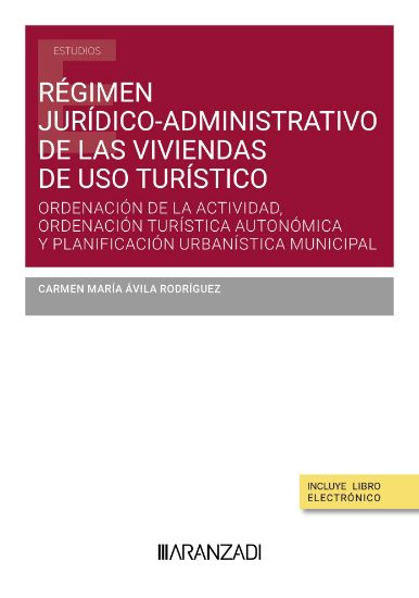 Imagen de Régimen jurídico-administrativo de las viviendas de uso turístico