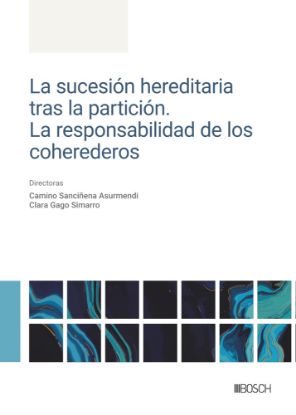 Imagen de La sucesión hereditaria tras la partición. La responsabilidad de los coherederos