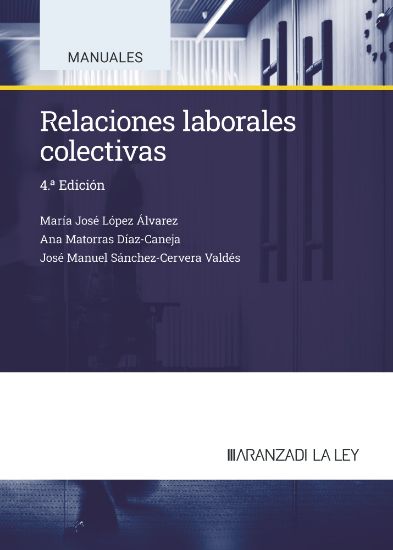 Imagen de Relaciones laborales colectivas. 4ª edición