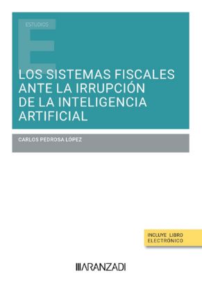 Imagen de Los sistemas fiscales ante la irrupción de la inteligencia artificial