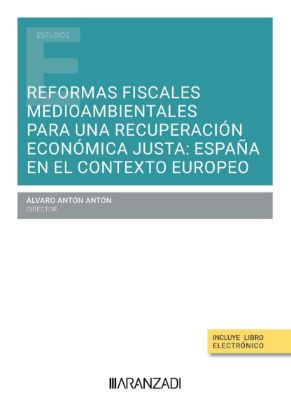 Imagen de Reformas fiscales medioambientales para una recuperación económica justa: España en el contexto euro